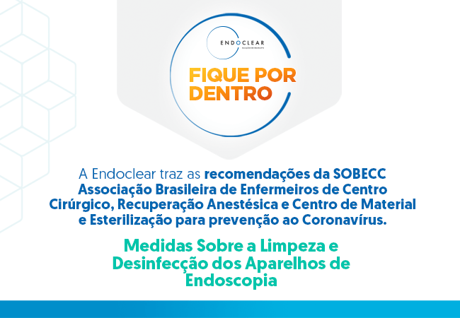 Medidas Sobre a Limpeza e DesinfecÃ§Ã£o dos Aparelhos de Endoscopia